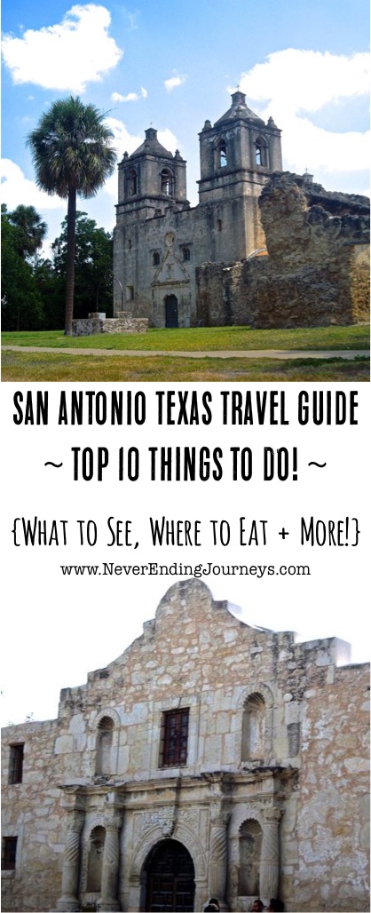 San Antonio Texas Travel Guide Top 10 Things to Do from NeverEndingJourneys.com