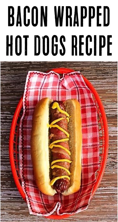 Easy Bacon Wrapped Hot Dogs Recipe from NeverEndingJourneys.com